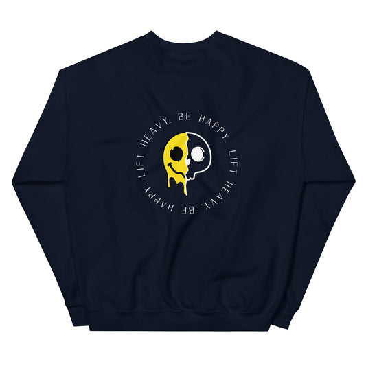 Lift Heavy, Be Happy Crew Neck Sweatshirt