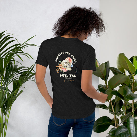 Embrace The Grind Skull T-Shirt