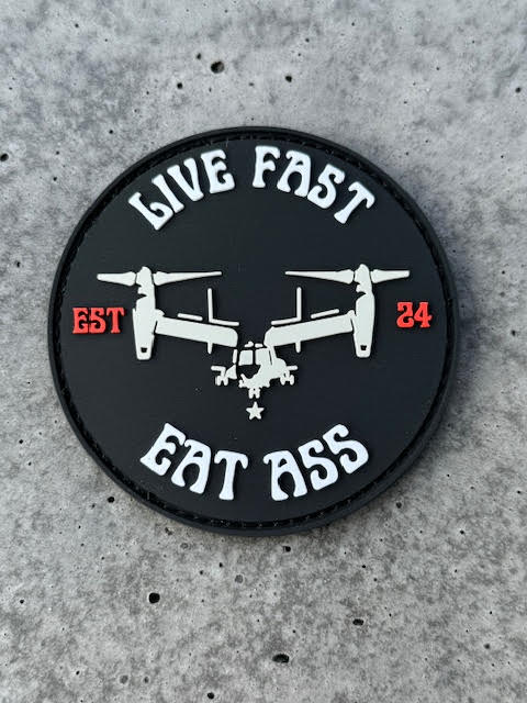 Live Fast Eat Ass V-22 Osprey Military Aviation PVC Patch